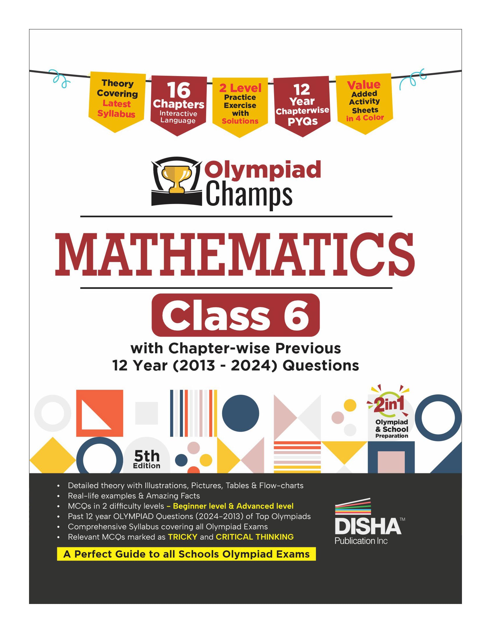 Disha Olympiad Champs Mathematics Class 6 With ChapterWise Previous 12 Year (2013  2024) Questions 4Th Edition | Complete Prep
