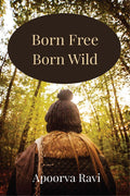 Born Free, Born Wild