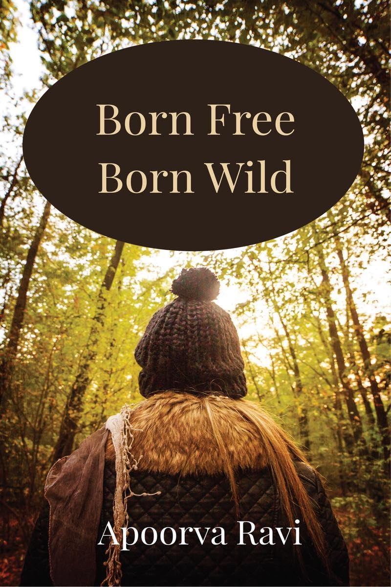 Born Free, Born Wild