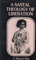 A Santal Theology of Liberation