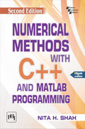 NUMERICAL METHODS WITH C++ AND MATLAB PROGRAMMING (Textbook)
