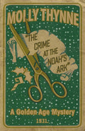 The Crime at the Noahs Ark: A Golden Age Mystery