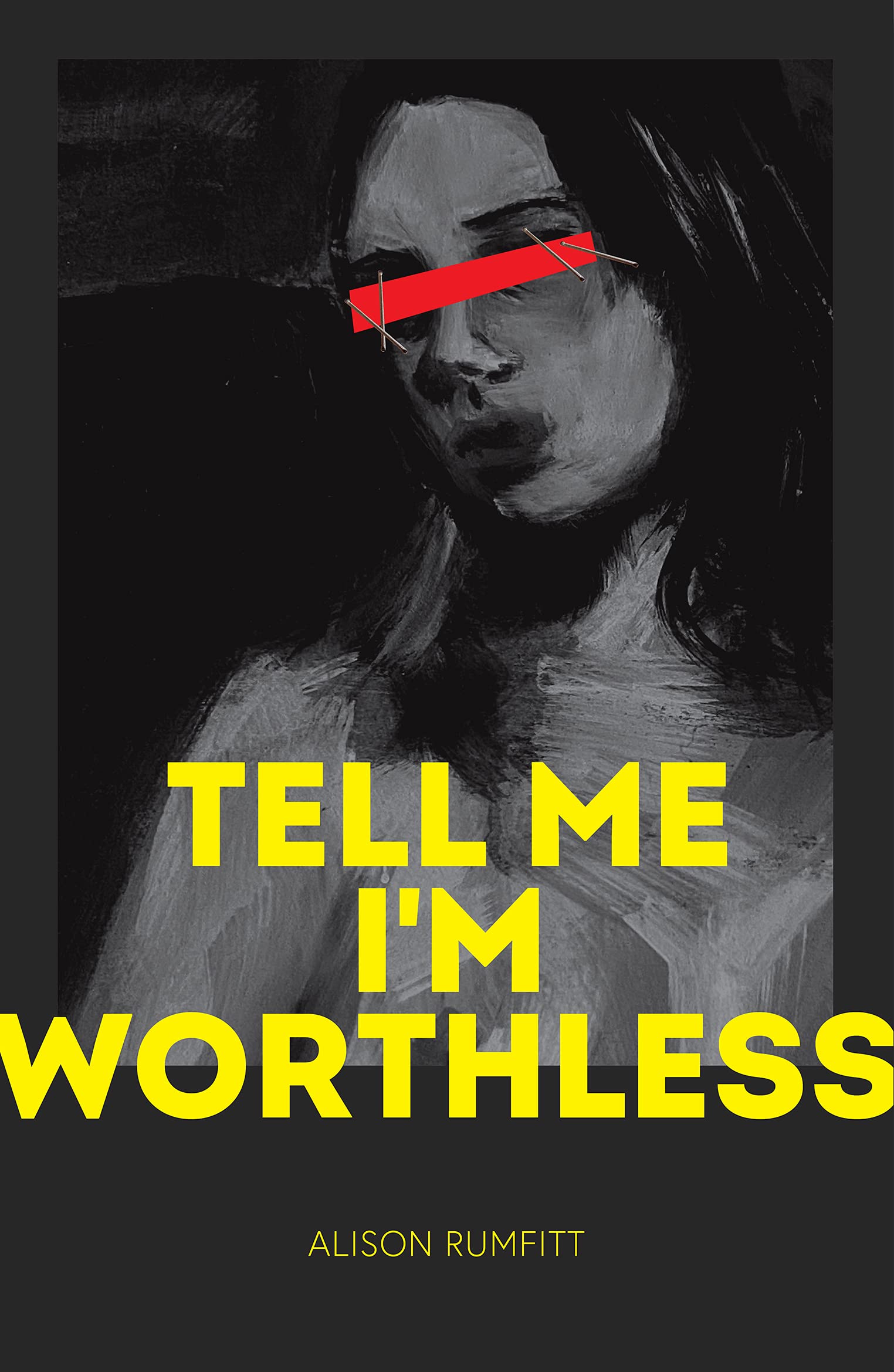 Tell Me Im Worthless