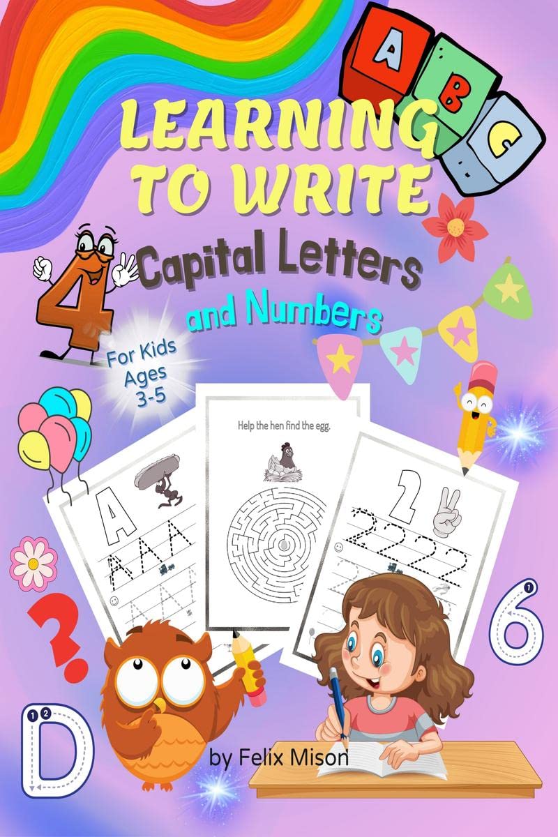 Learning to Write Capital Letters and Numbers : Fun Workbook for Kids Ages 35 to Learn the Alphabet and Numbers from 19 | Acti
