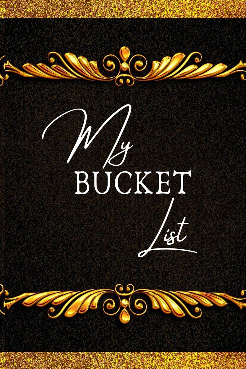 My Bucket List : My Bucket List is the perfect journal or book to jot down all your ideas about experiences youve always wante