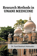 Research Methods In Unani Medicine : As Per The Syllabus By Ccim For Md Unani