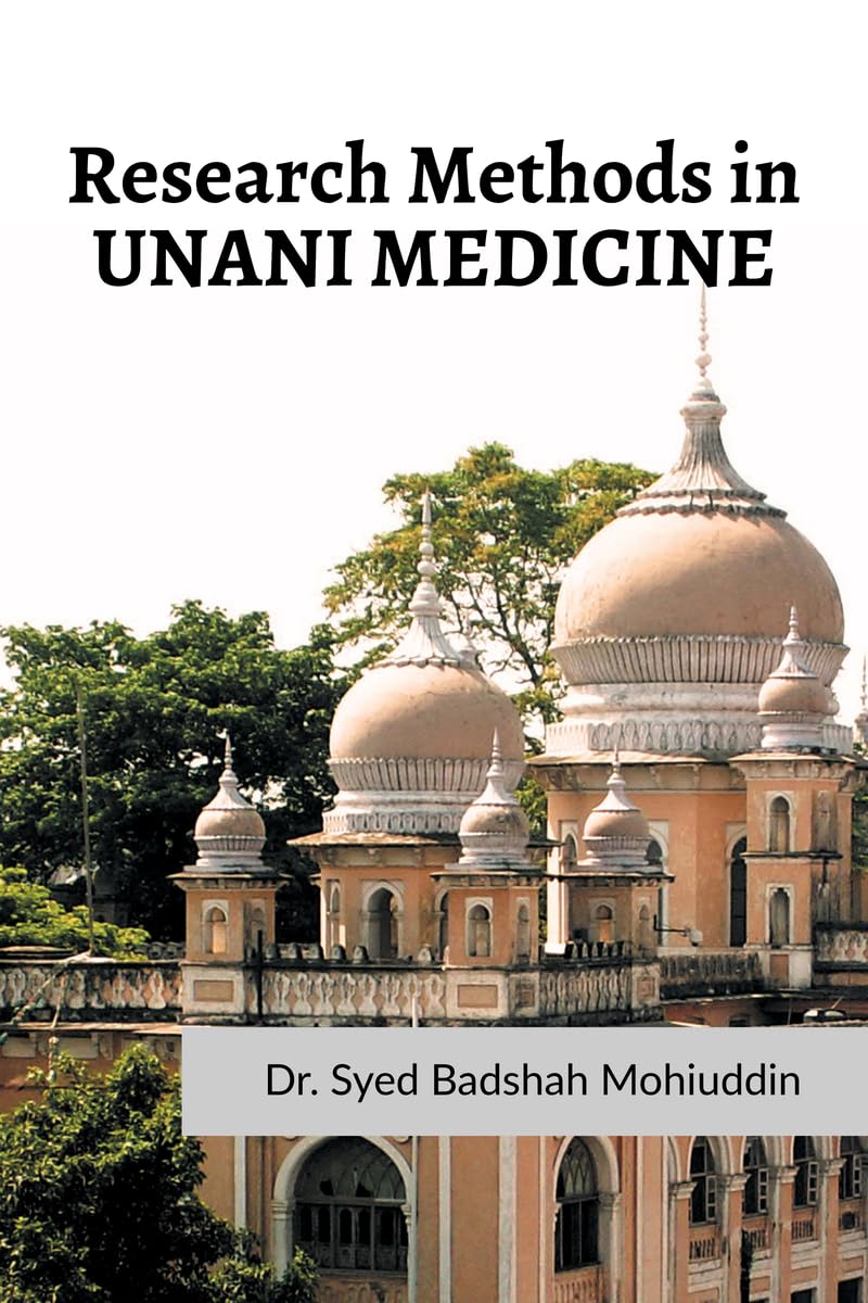 Research Methods In Unani Medicine : As Per The Syllabus By Ccim For Md Unani