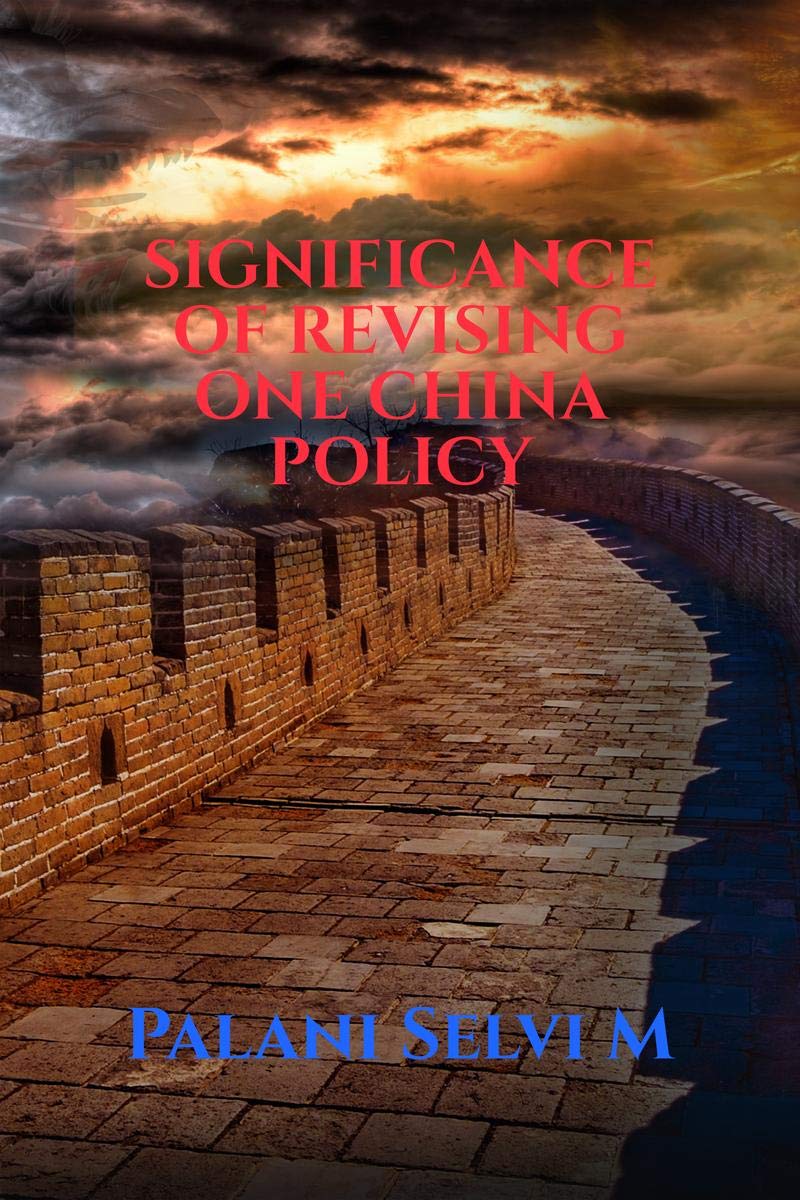 Significance Of Revising One China Policy