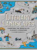Literary Landscapes: Charting the RealLife Settings of the Worlds Favourite Fiction