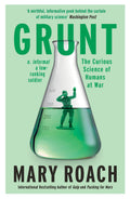 Grunt: The Curious Science of Humans at War [UK Import]