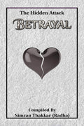 Betrayal : The Hidden Attack