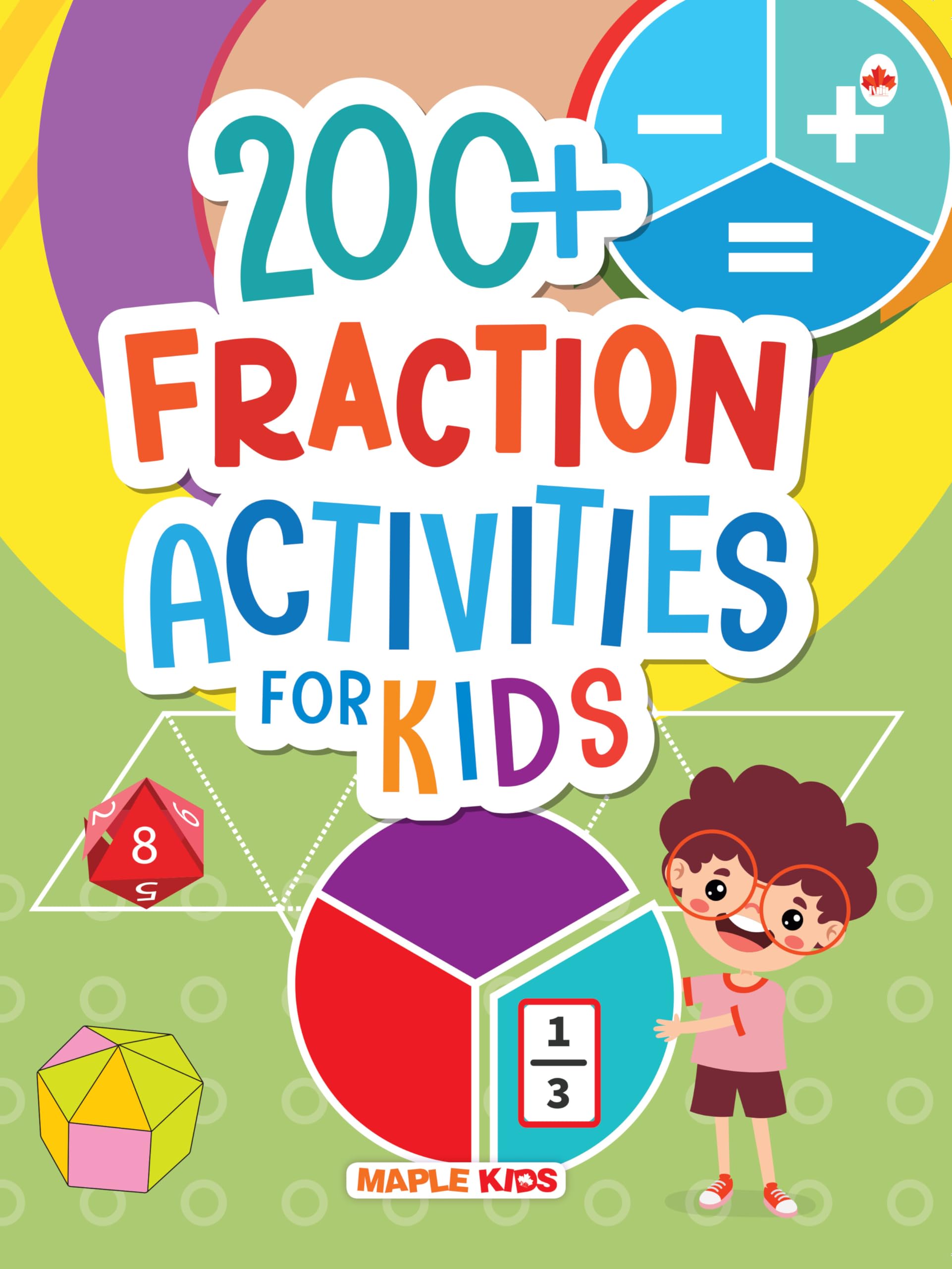 Math Activity Book for Kids  200+ Fraction Activities for Age 3+ Years  Fraction addition, Subtraction, Multiplication, Divisi