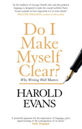 DO I MAKE MYSELF CLEAR?