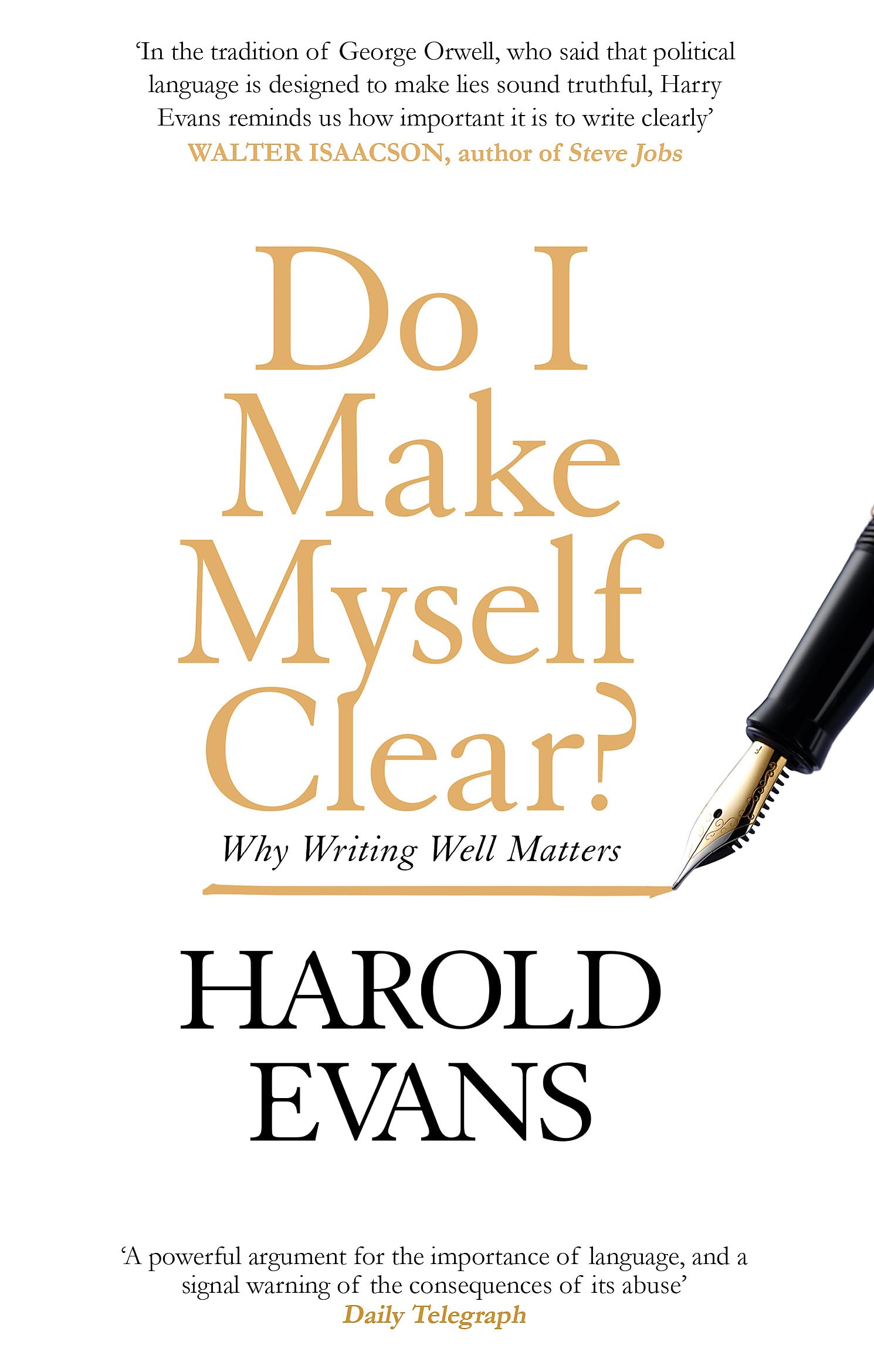 DO I MAKE MYSELF CLEAR?