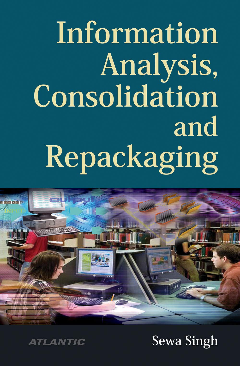 Information Analysis, Consolidation and Repackaging
