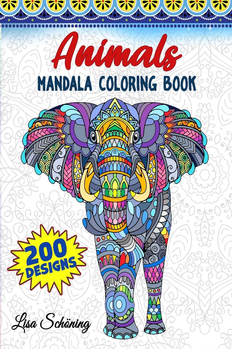 Animals Mandala Coloring Book : 200 Pictures To Color, Beautiful Animal Book For Children, Stress Relieving Mandala Animal Desig