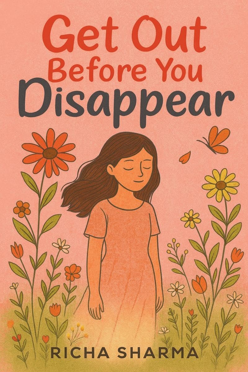 Get Out Before You Disappear