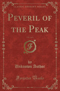 Peveril of the Peak, Vol. 2 of 2 (Classic Reprint)
