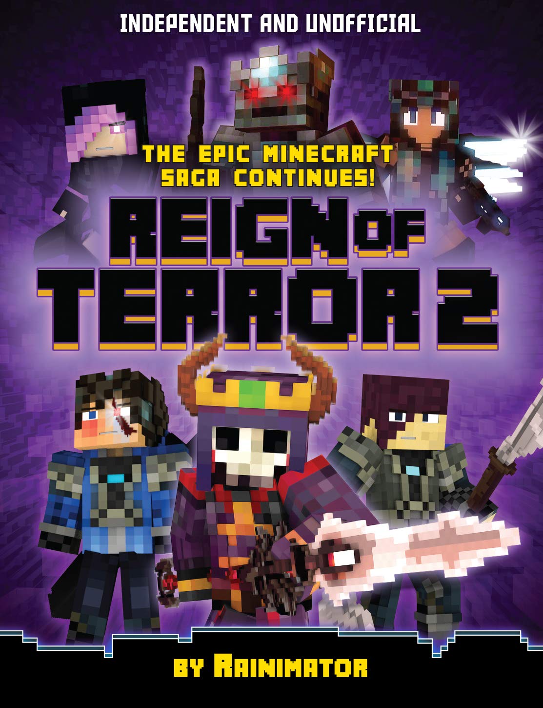 Reign Of Terror 2: Minecraft Graphic Novel (Independent & Unofficial): The Next Chapter Of The Enthralling Unofficial Minecraft 