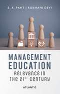 Management Education: Relevance in the 21st Century