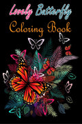 Lovely Butterfly Coloring Book : Adult Coloring Book with Adorable Butterflies for Relaxation and Stress Relieving