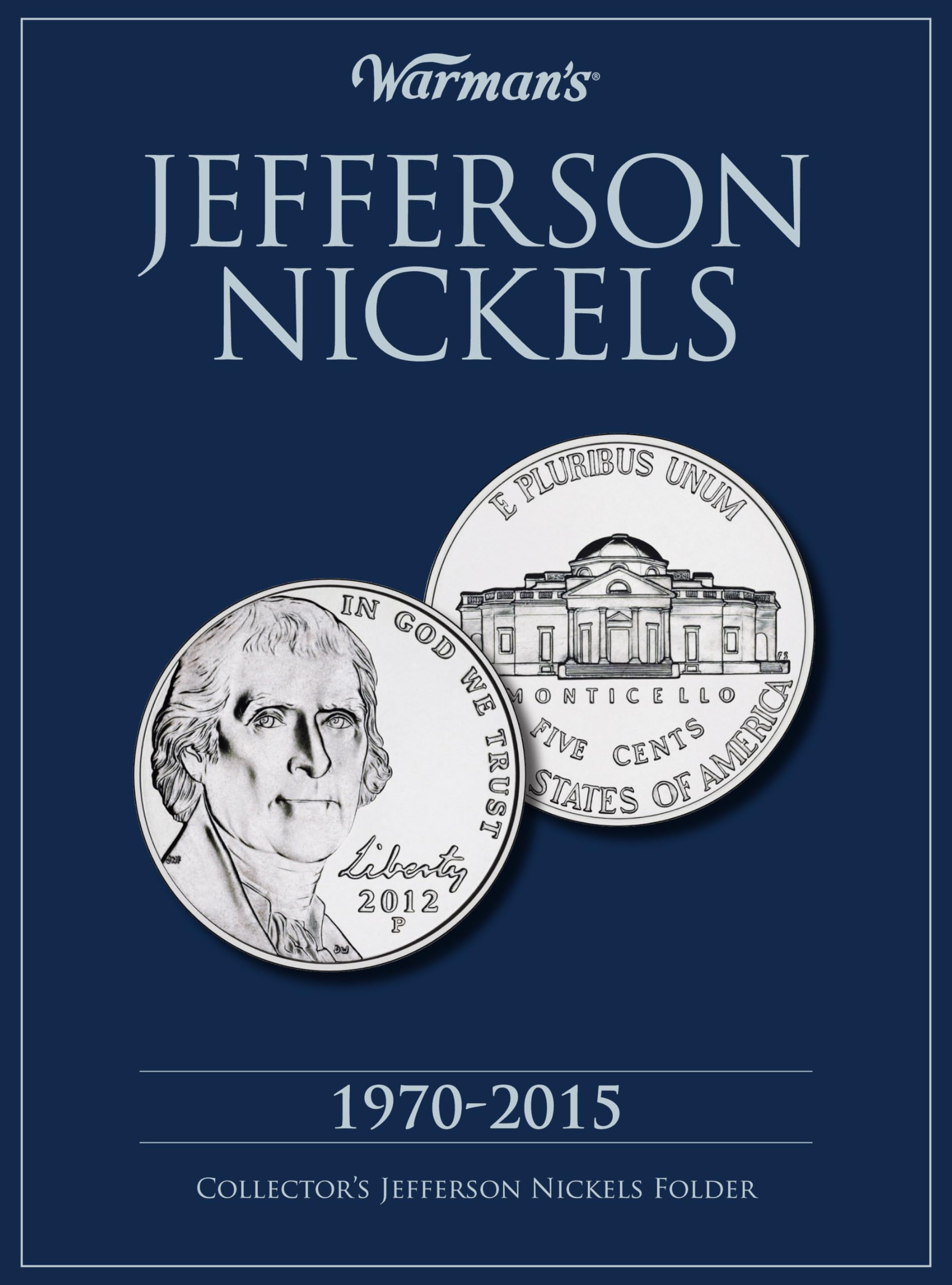 Jefferson Nickels 19702015: Collectors Jefferson Nickels Folder