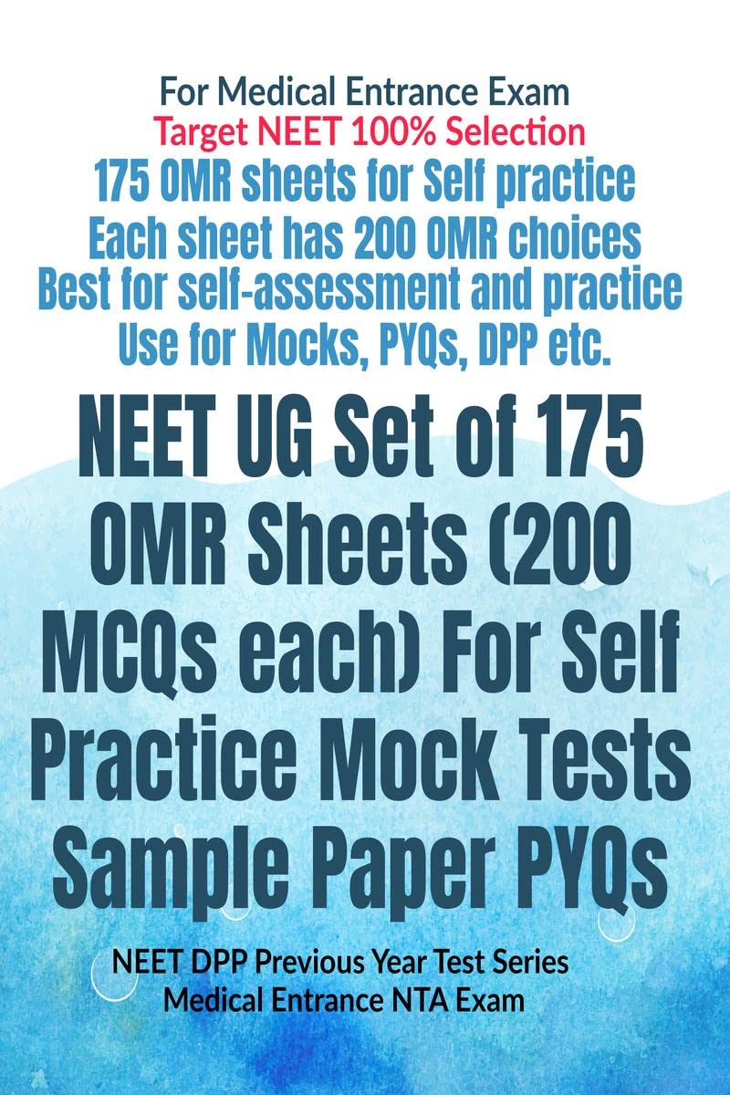 NEET UG Set of 175 OMR Sheets (200 MCQs each) For Self Practice Mock Tests Sample Paper PYQs : NEET DPP Previous Year Test Serie