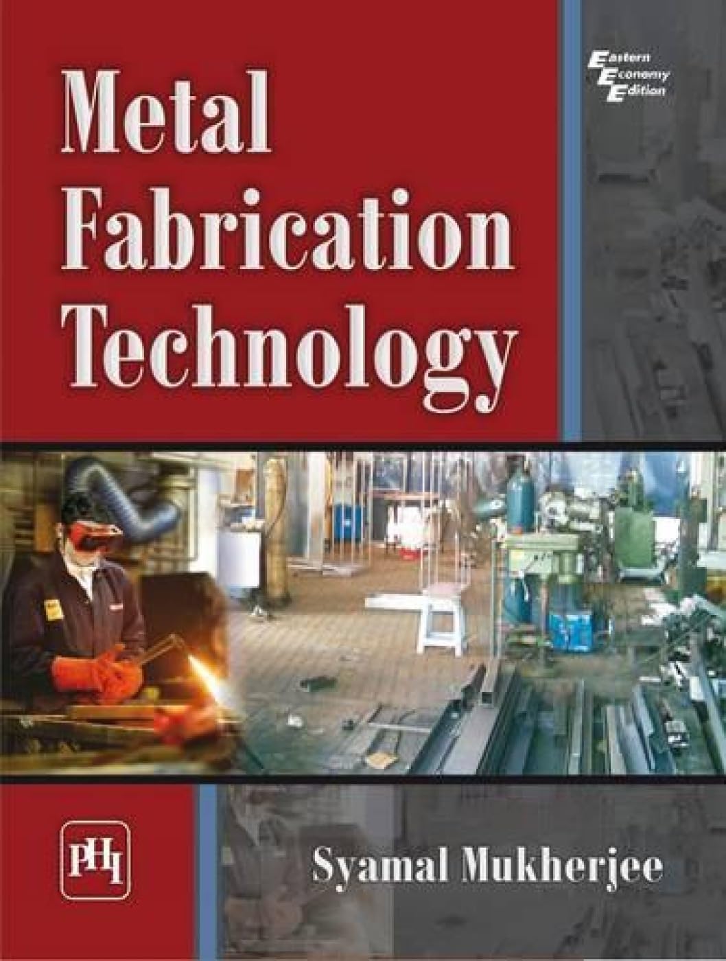 Metal Fabrication Technology