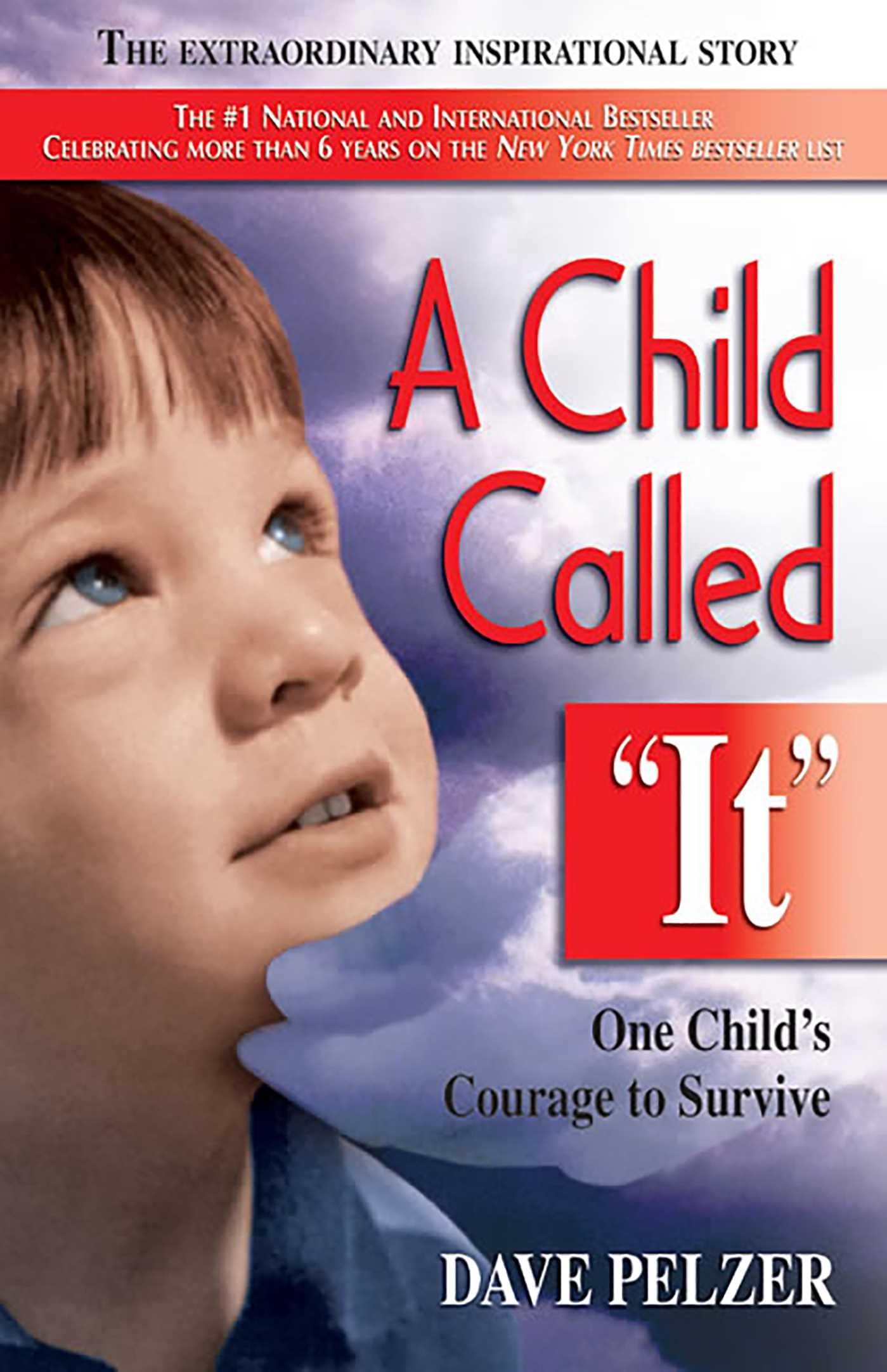 A Child Called It: One Childs Courage to Survive