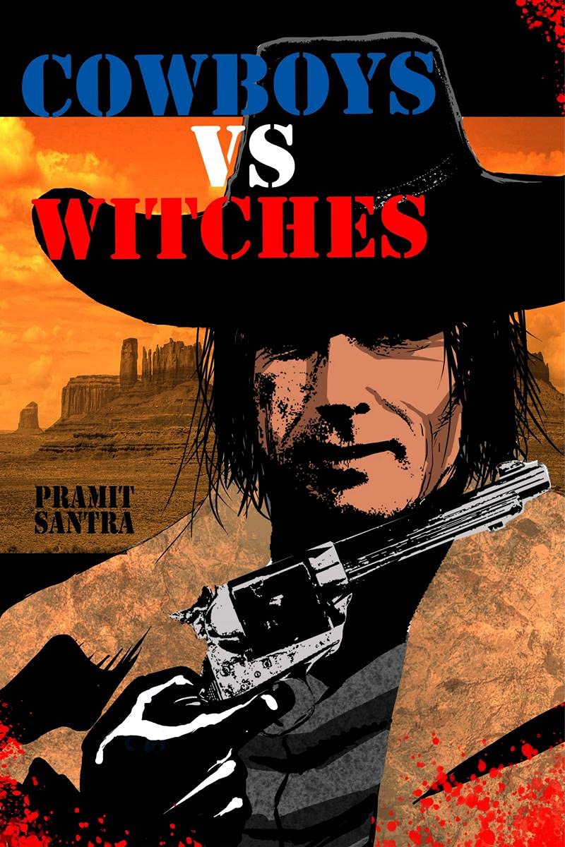 COWBOYS VS. WITCHES : JACK DARROW