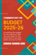 Commentary on Budget 202526 by Subhash Chandra Garg | Govt Expenditure, Taxation & Economy Analysis | For Exams 2025 UPSC, NABA