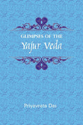 Glimpses of the Yajur Veda