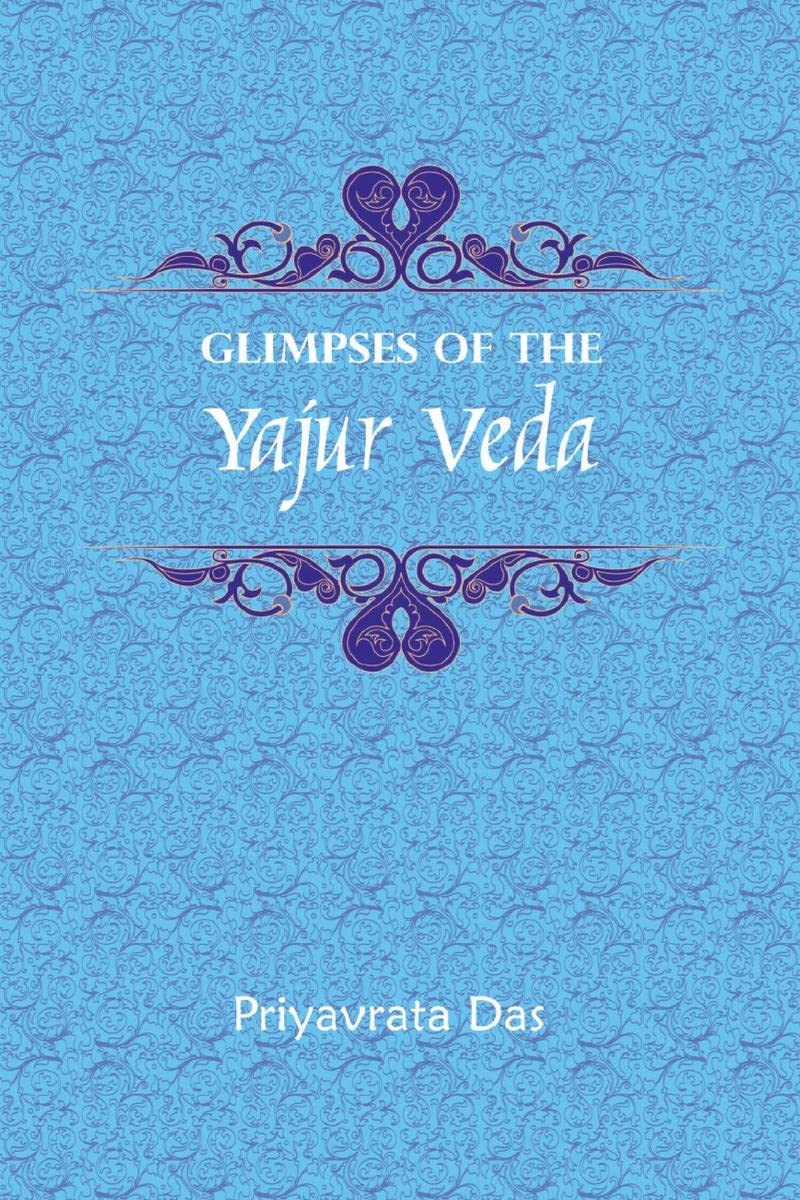 Glimpses of the Yajur Veda