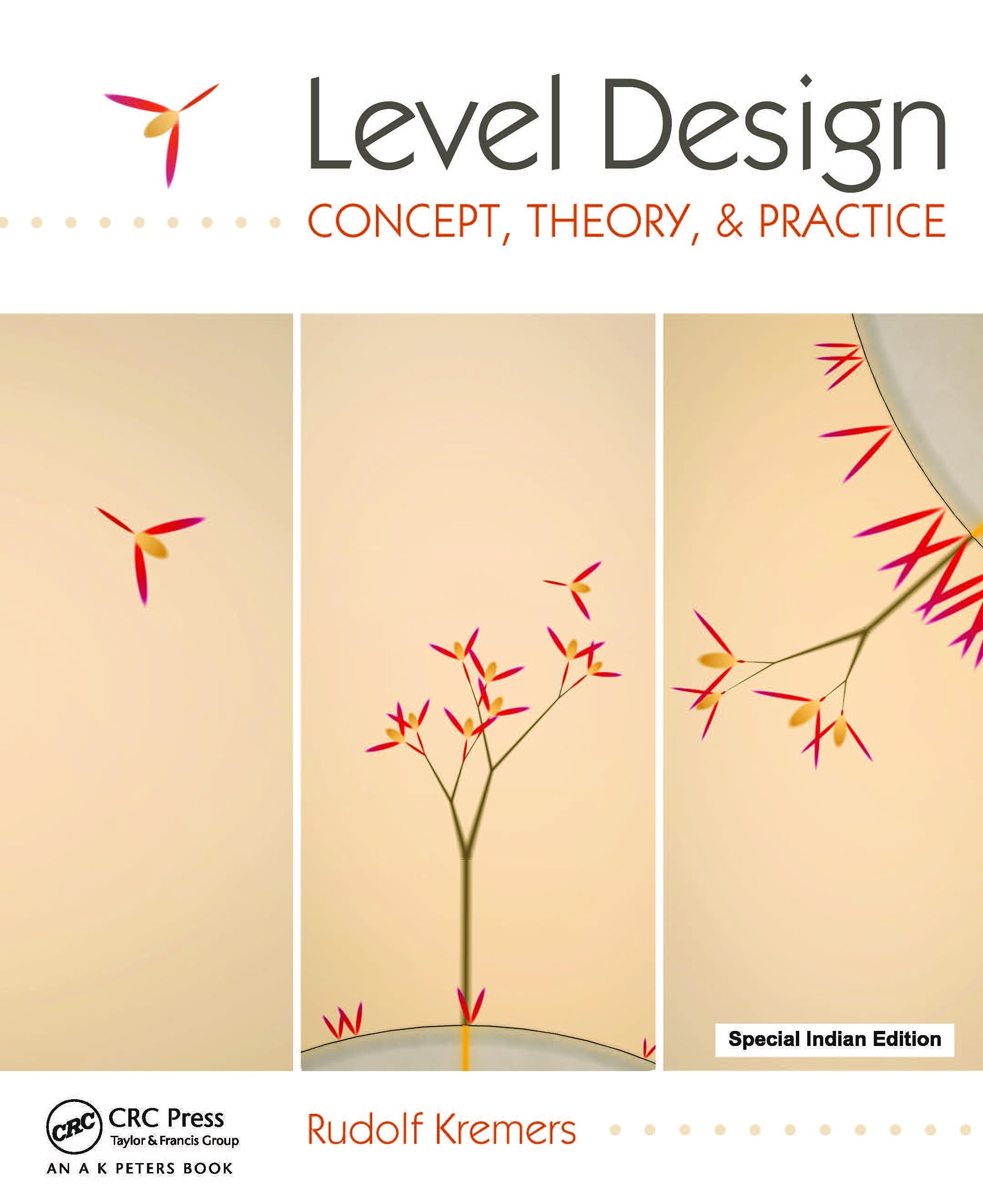 Level Design: Concept, Theory, And Practice | Rudolf Kremers | Paperback