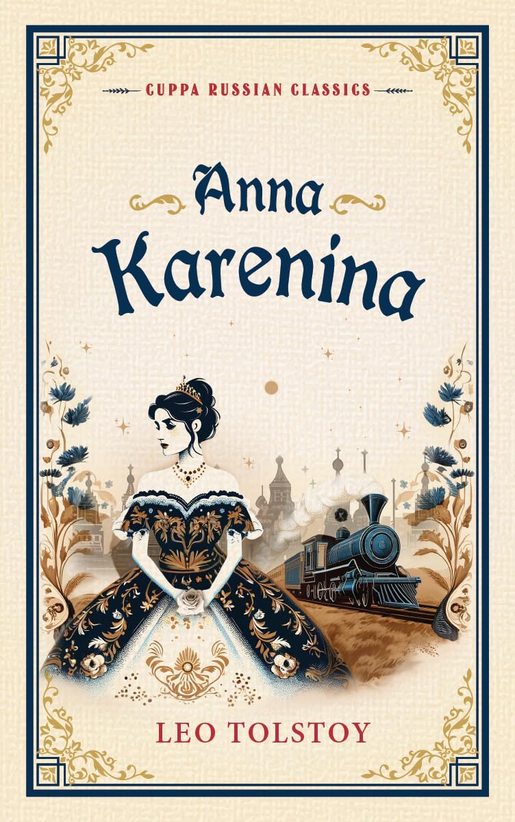 Anna Karenina (Cuppa Russian Classics)