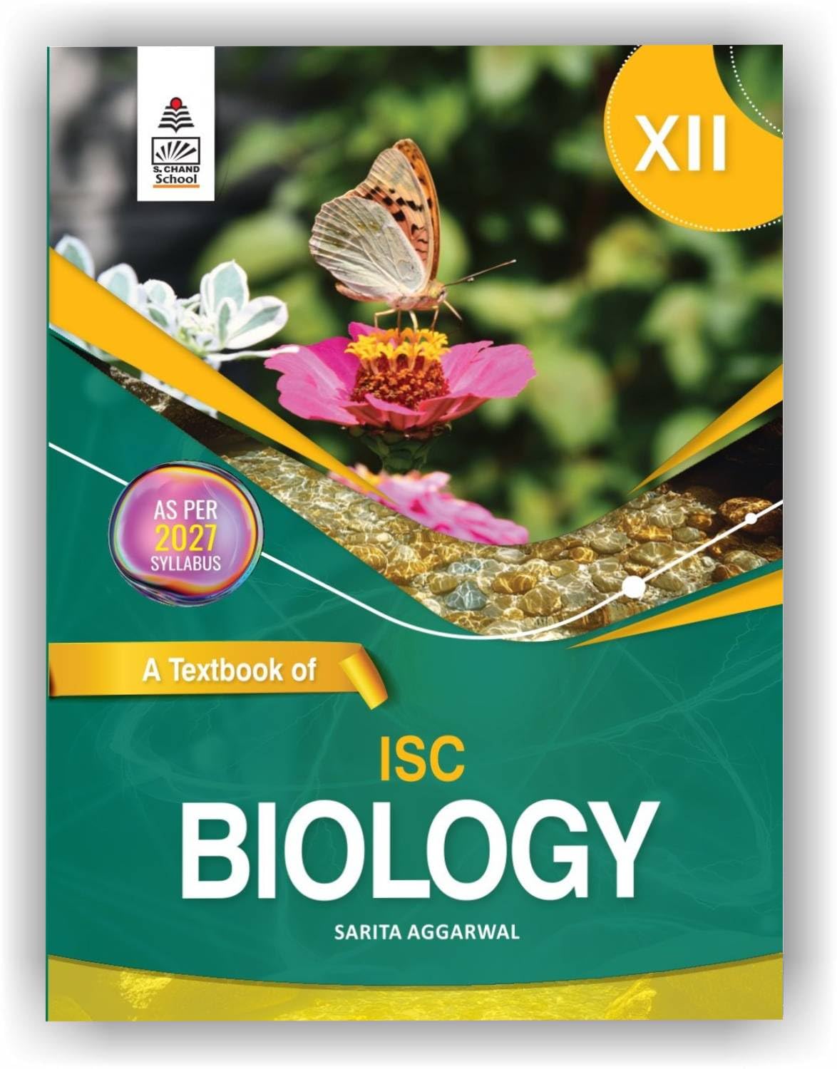 S Chands A Textbook of ISC Biology for Class 12 (XII)  Latest ISC Syllabus (2026  2027)  S. Chand School Education