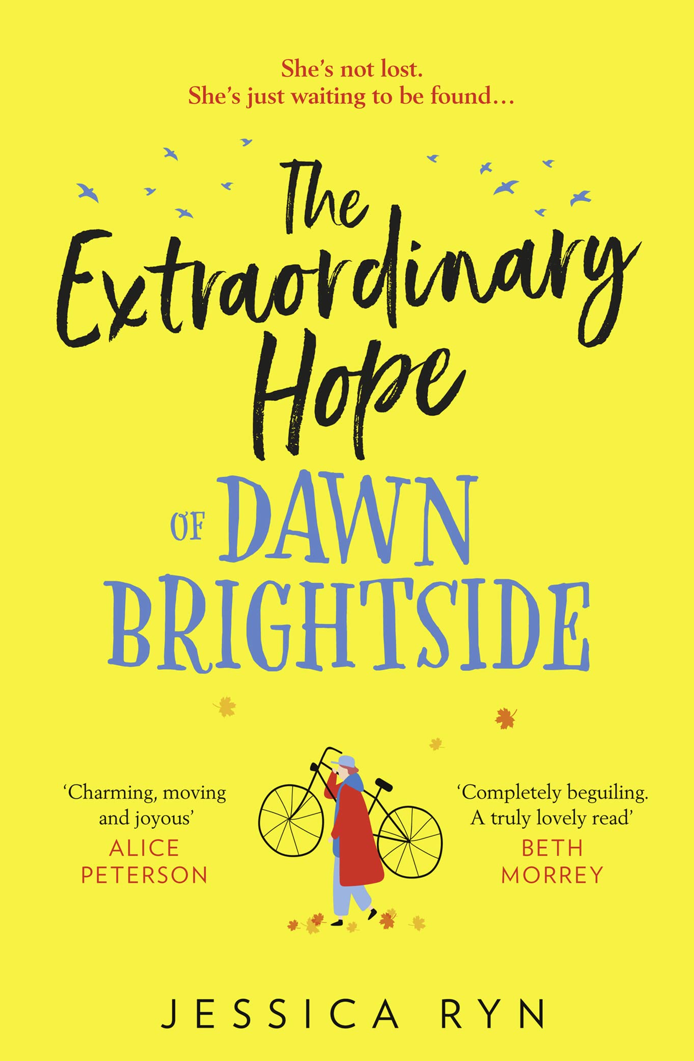 Extraordinary Hope Of Dawn Brightside, The: escape with the perfect new uplifting and feelgood fiction debut novel about hope a