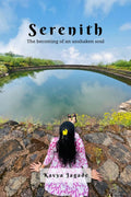 Serenith: The becoming of an unshaken soul