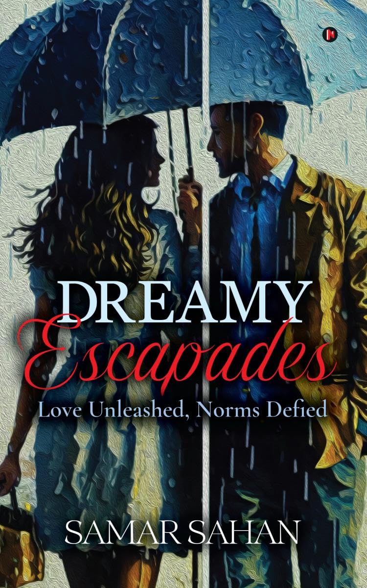 Dreamy Escapades : Love Unleashed, Norms Defied