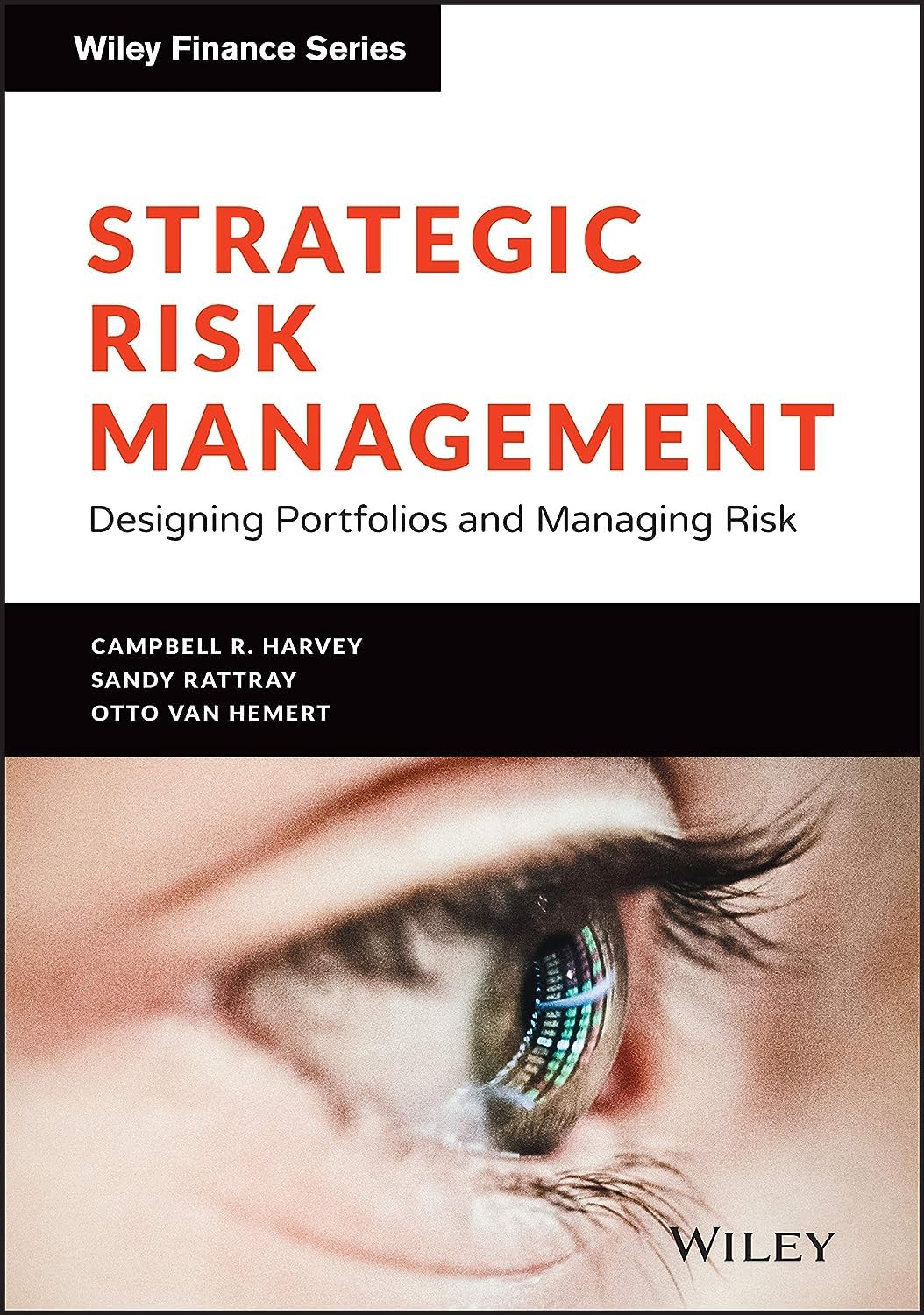 Strategic Risk Management: Designing Portfolios and Managing Risk (Wiley Finance)