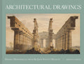 Architectural Drawings: Hidden Masterpieces From Sir John SoaneS Museum