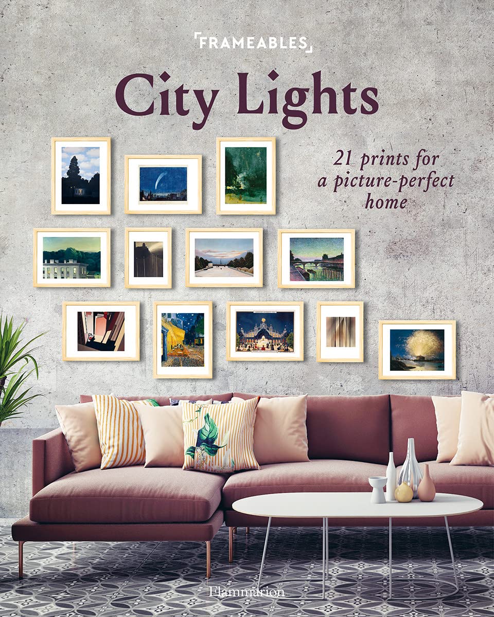 Frameables: City Lights: 21 Prints For A PicturePerfect Home