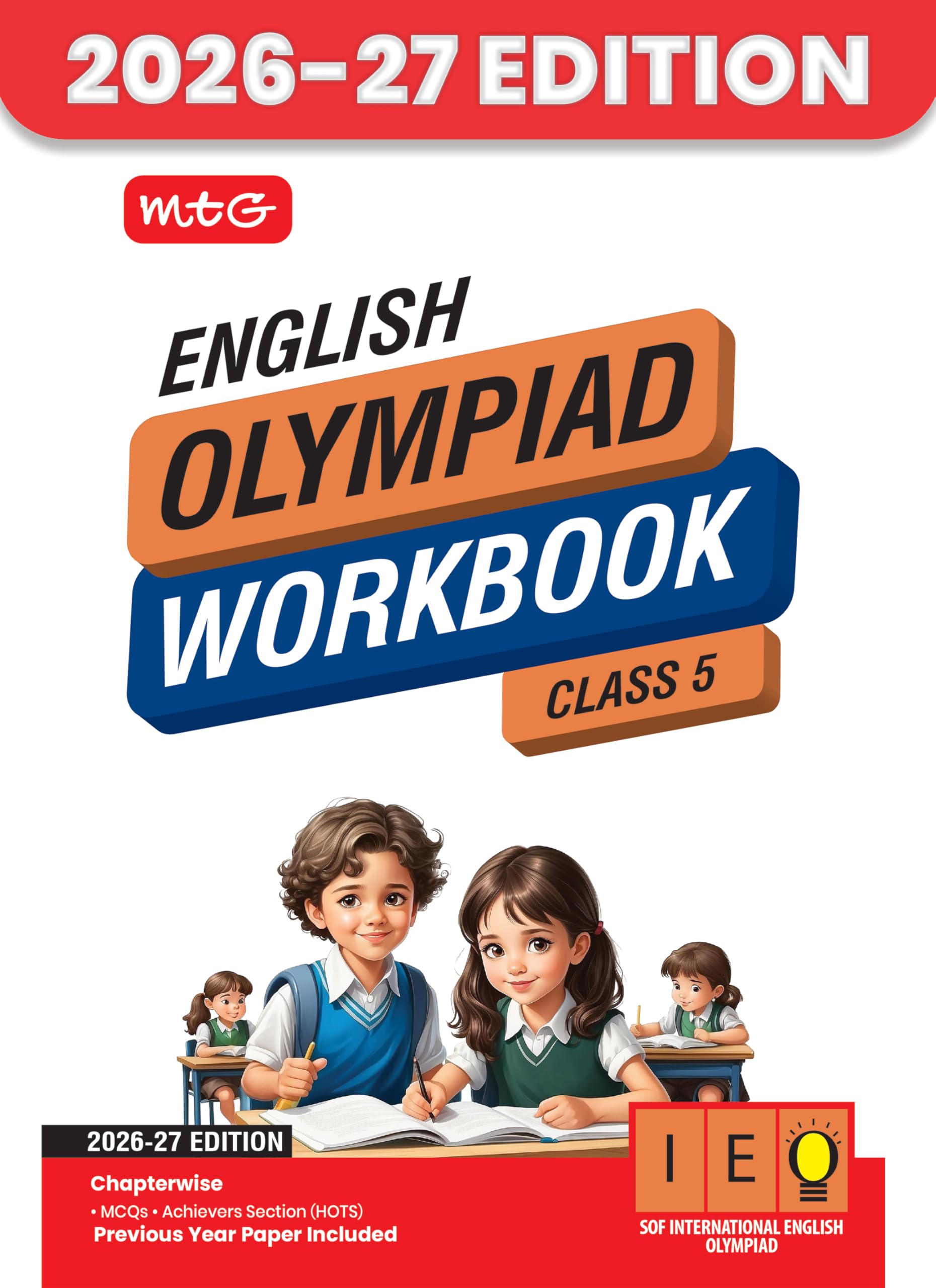 MTG International English Olympiad (IEO) Workbook Class 5  Chapterwise MCQs with Achievers Section  SOF Olympiad Books For 20
