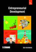 Entrepreneur Development (5th Edition) Book for B.Com., M.Com. and MBA Students | By SS Khanka | Women Entrepreneurship, Intelle