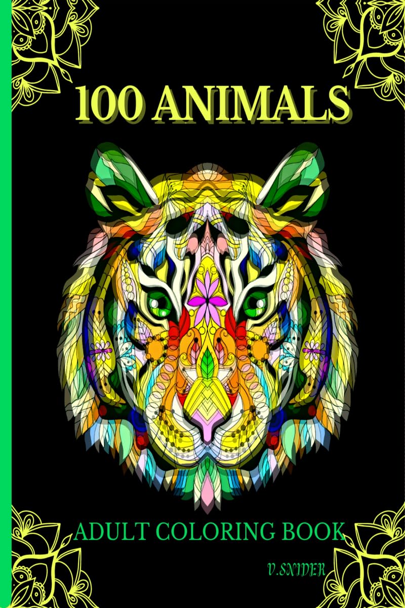 100 Animals Adult Coloring Book: Relaxing Stress Relieving Design Animals To Color For Adults | Relax, Coloring Book with Lions,