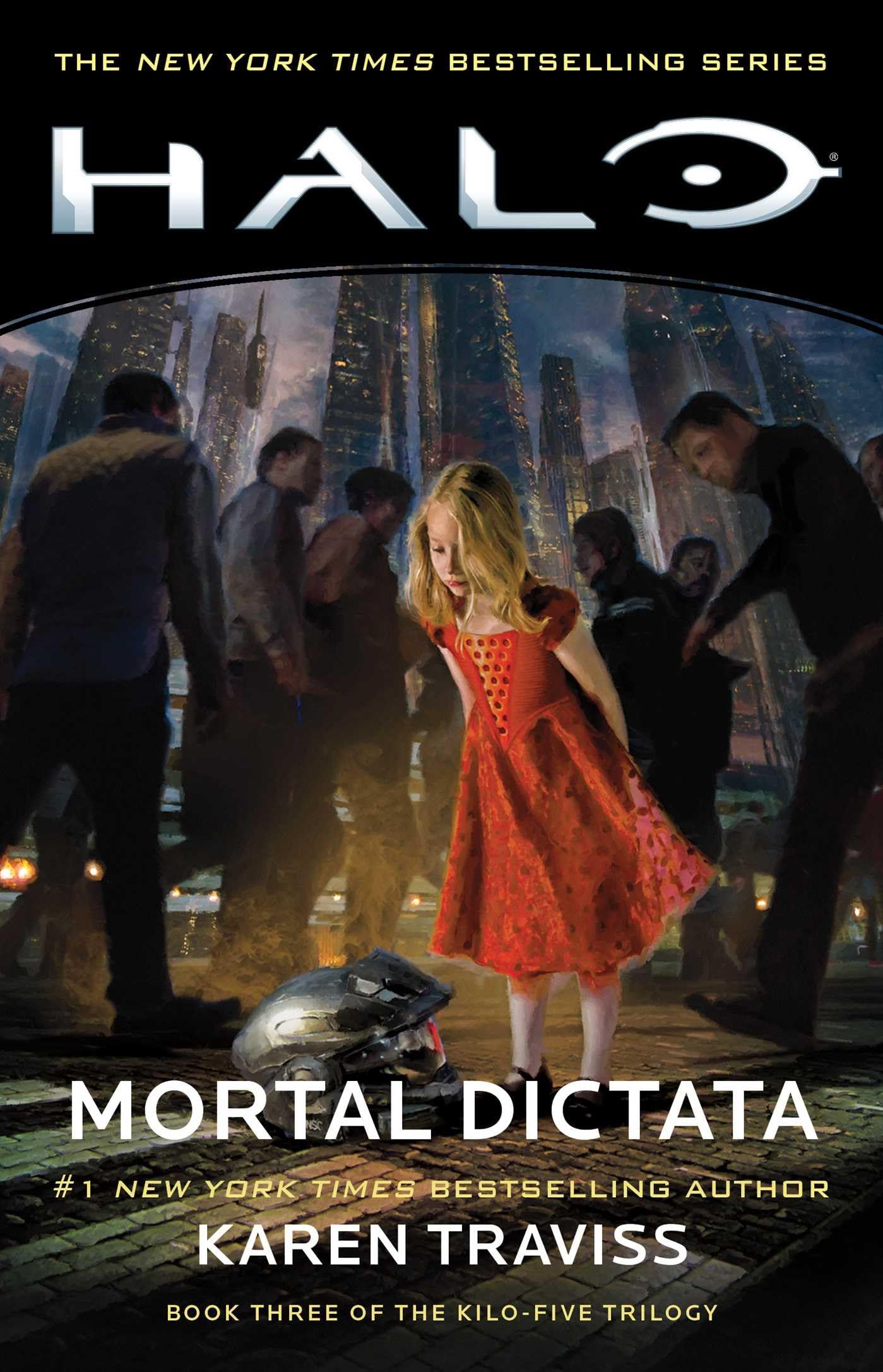 Halo: Mortal Dictata: Book Three of the KiloFive Trilogy