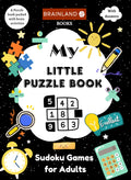 My Little Puzzle Book  Sudoku Games For Adults