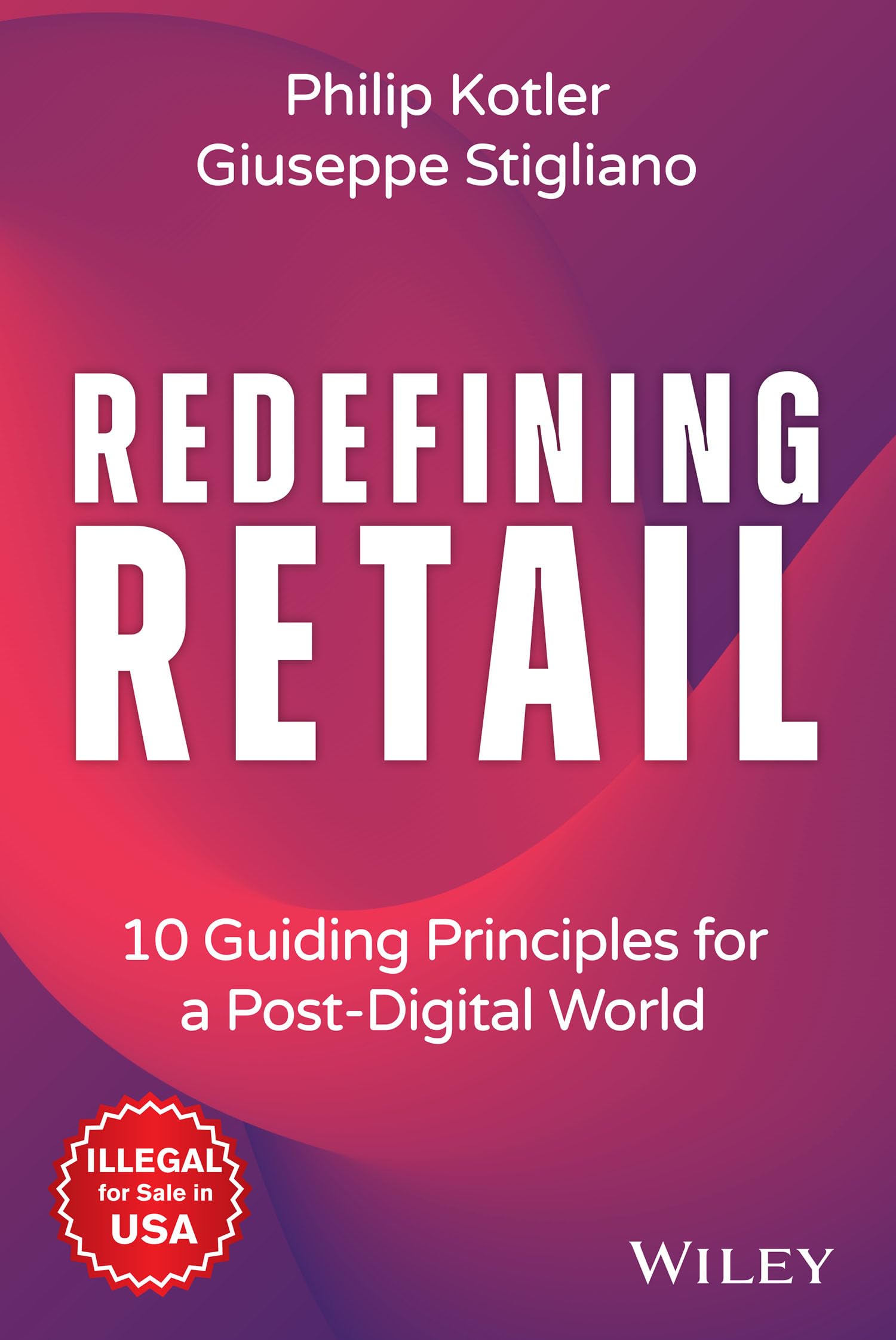 Redefining Retail: 10 Guiding Principles for a PostDigital World