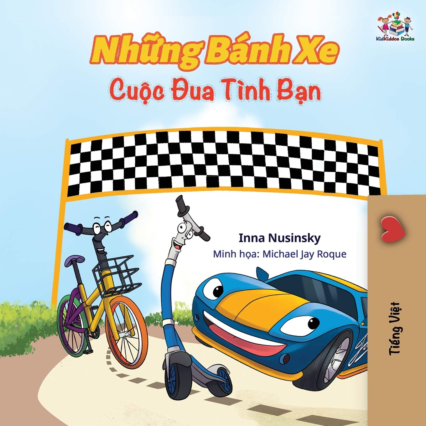The Wheels The Friendship Race (Vietnamese edition): Vietnamese Childrens Book (Vietnamese Bedtime Collection)