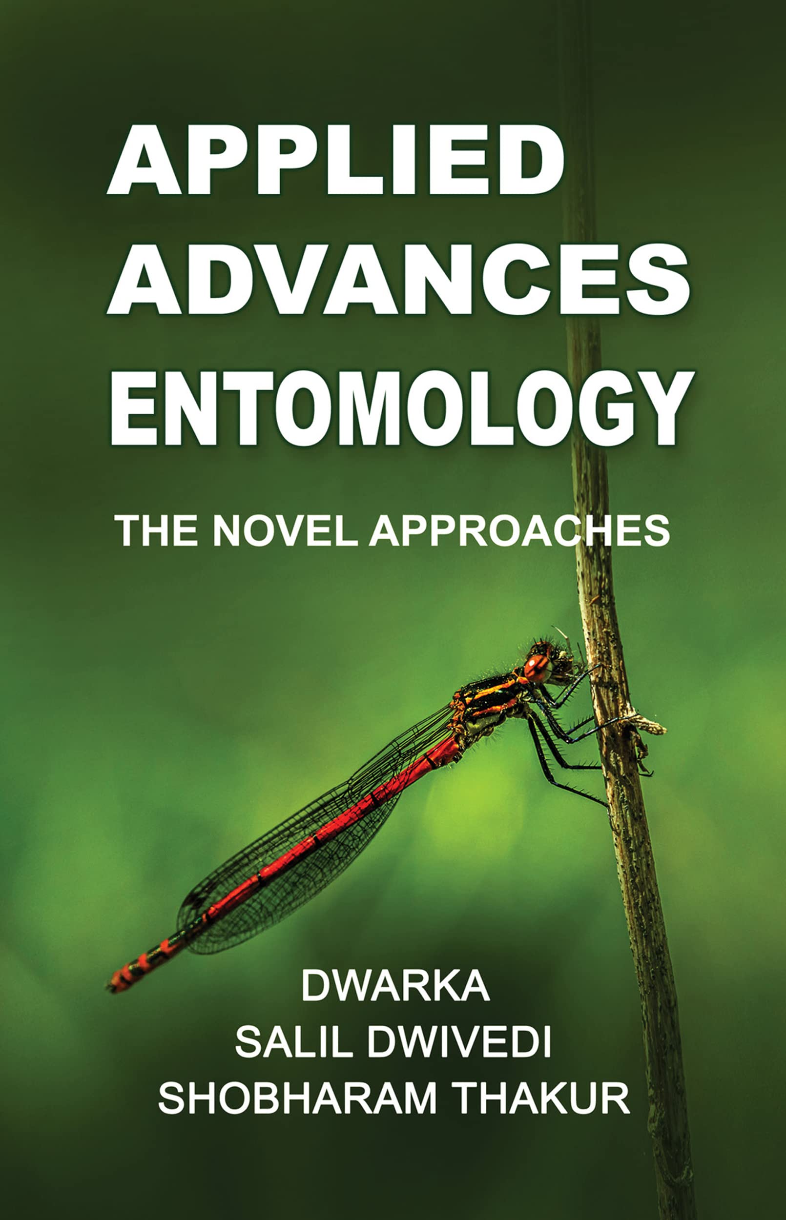 APPLIED ADVANCES ENTOMOLOGY: The Novel Approaches
